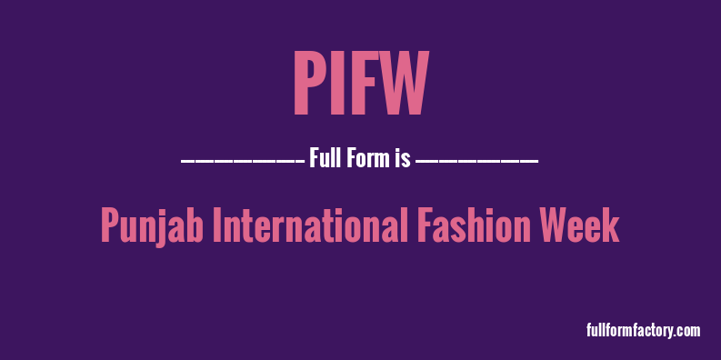 pifw-full-form