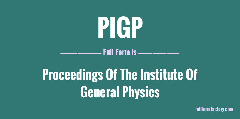 pigp-full-form