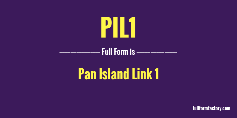 pil1-full-form