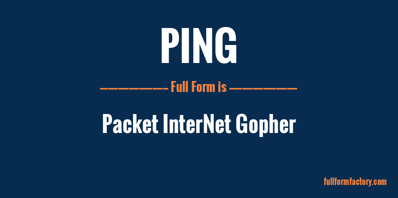 ping-full-form