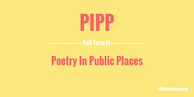 pipp-full-form