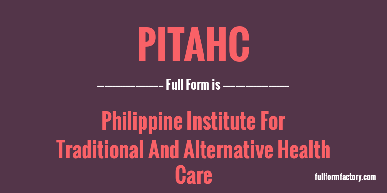 pitahc-full-form