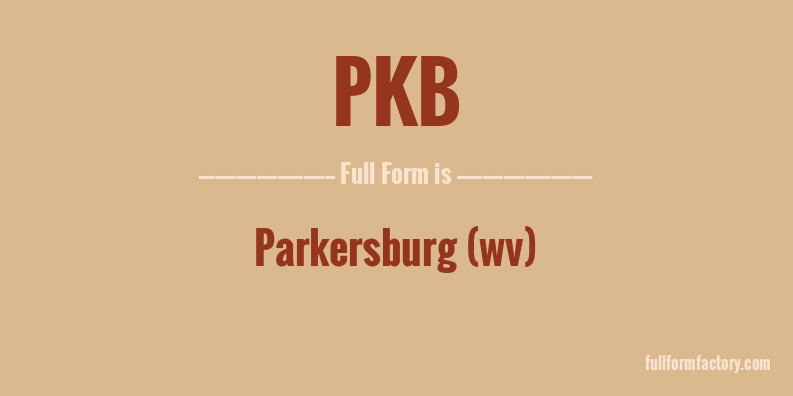 pkb-full-form