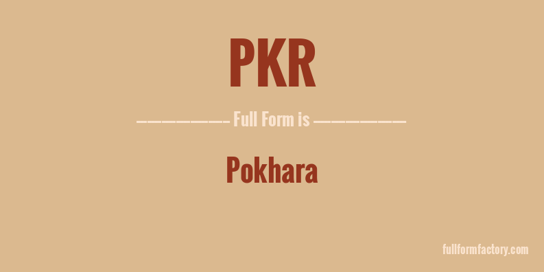 pkr-full-form