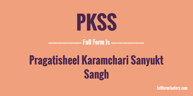 pkss-full-form