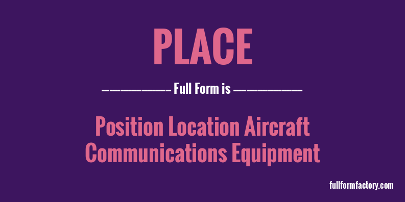 place-full-form
