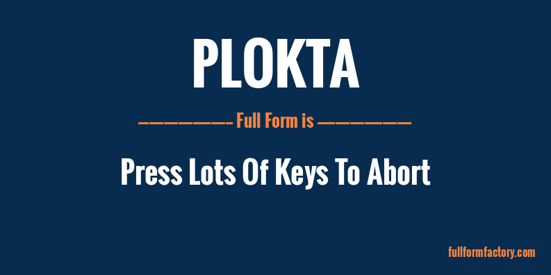 plokta-full-form
