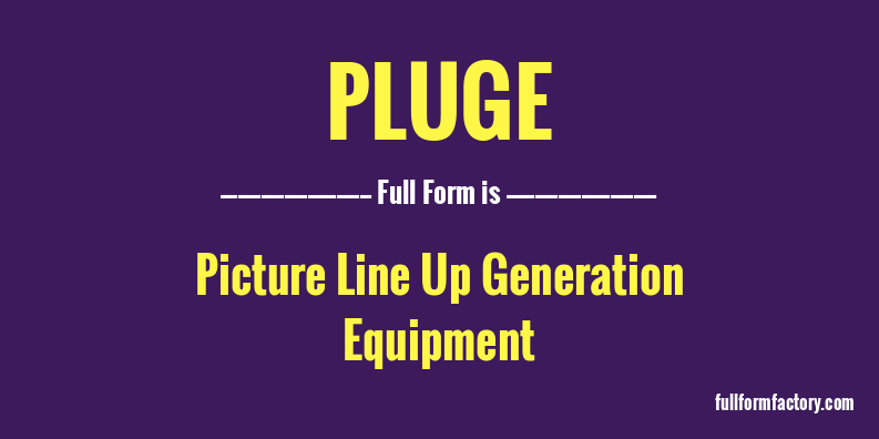 pluge-full-form