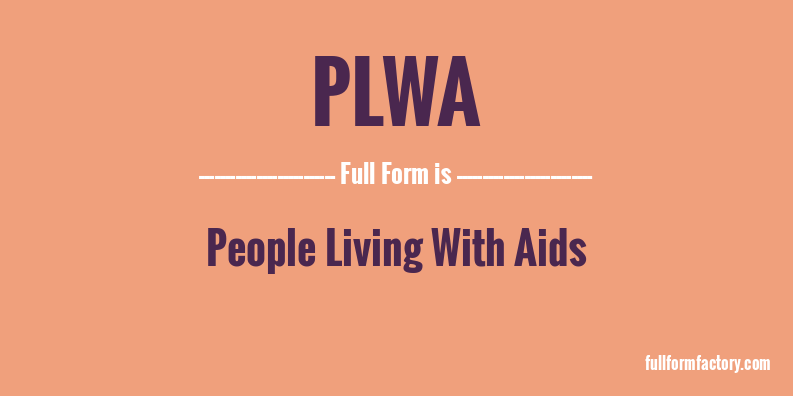 plwa-full-form