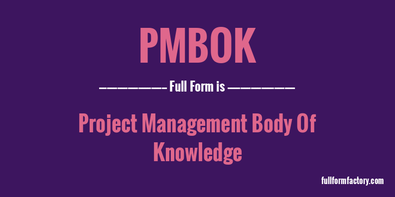 pmbok-abbreviation-meaning-fullform-factory