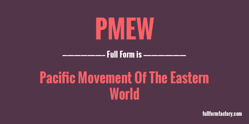 pmew-full-form