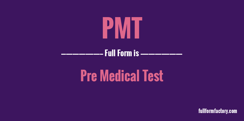 pmt-full-form