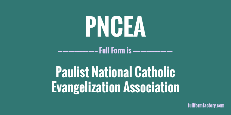 pncea-full-form