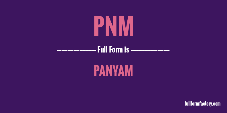 pnm-full-form