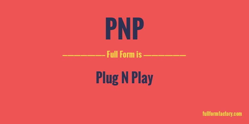 pnp-full-form