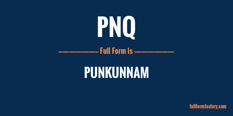 pnq-full-form