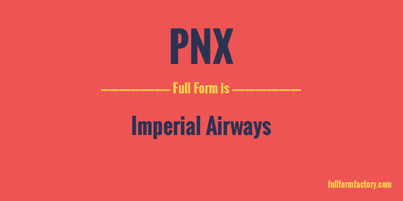 pnx-full-form