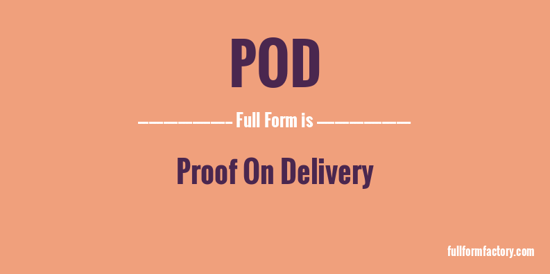 pod-full-form