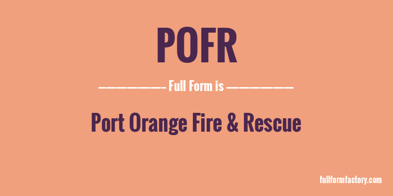 pofr-full-form