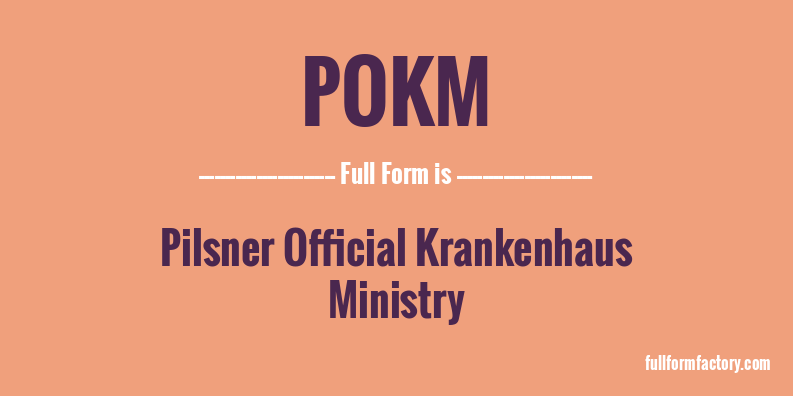 pokm-full-form