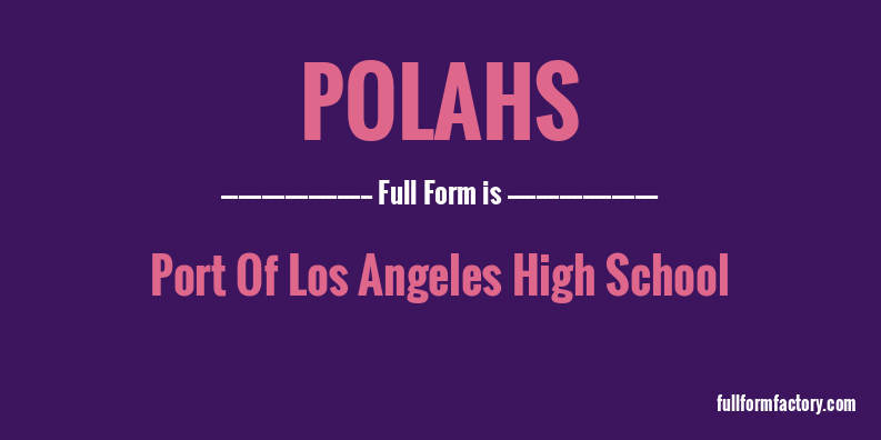 polahs-full-form