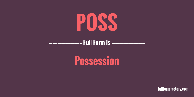 poss-full-form