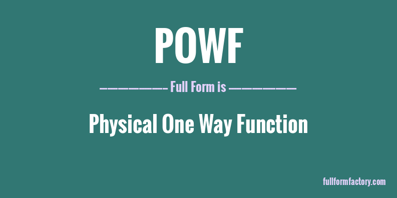 powf-full-form