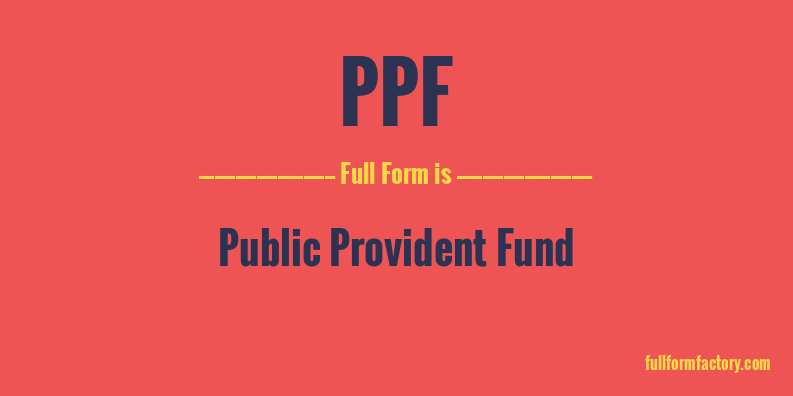 ppf-full-form