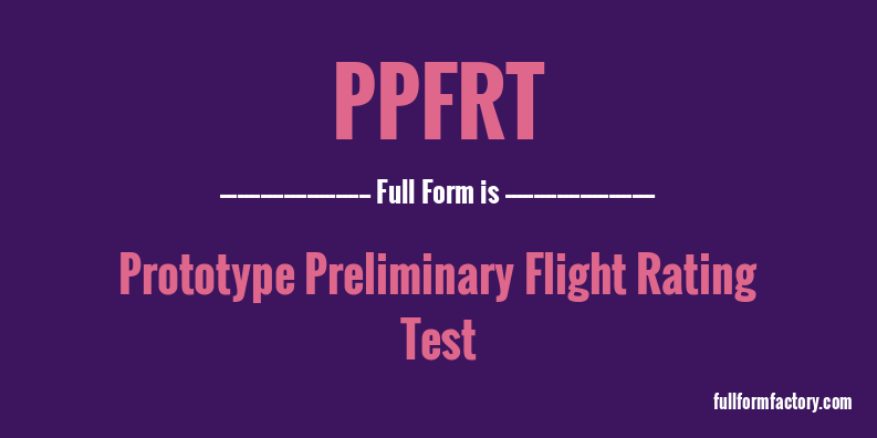 ppfrt-full-form