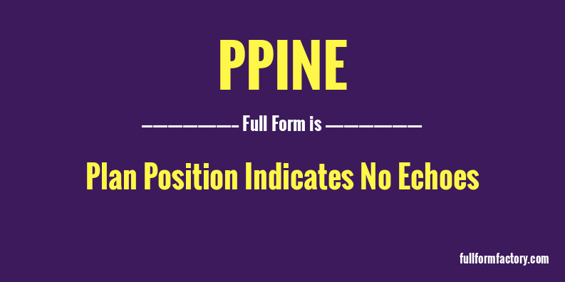 ppine-full-form