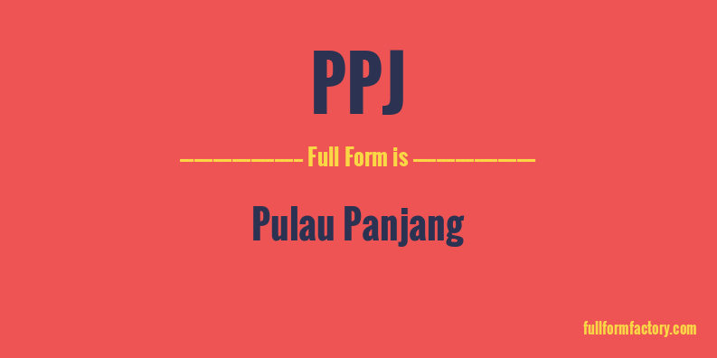 ppj-full-form