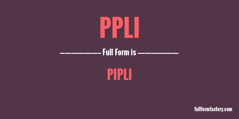 ppli-full-form