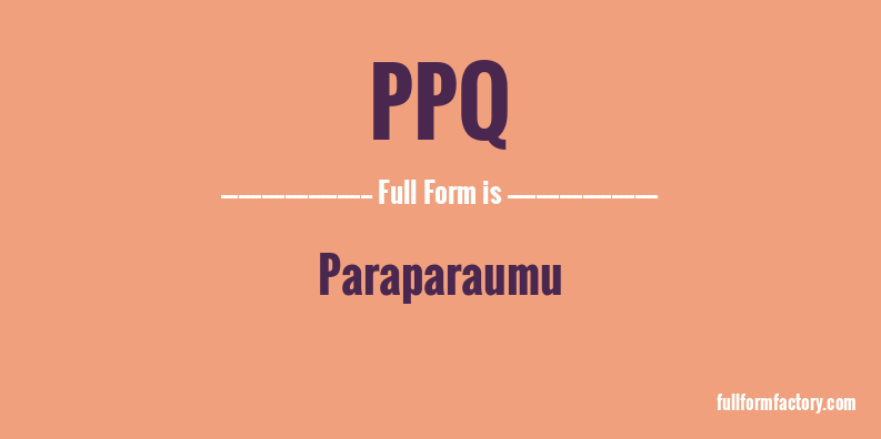 ppq-full-form