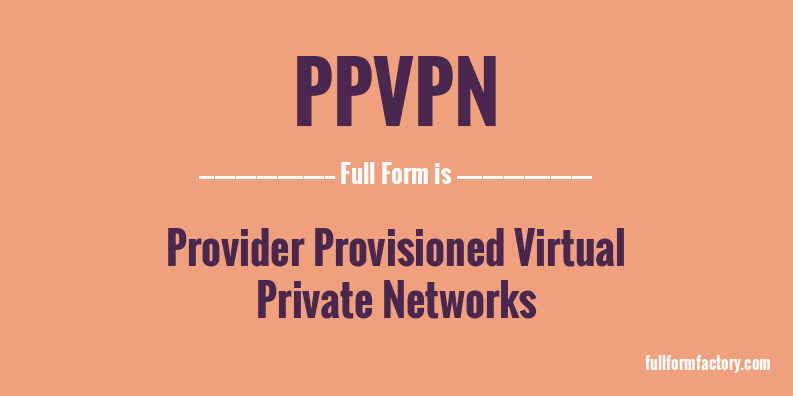 ppvpn-full-form