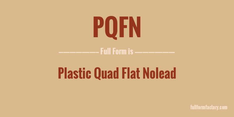 pqfn-full-form