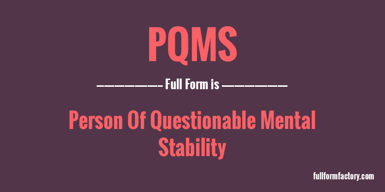 pqms-full-form