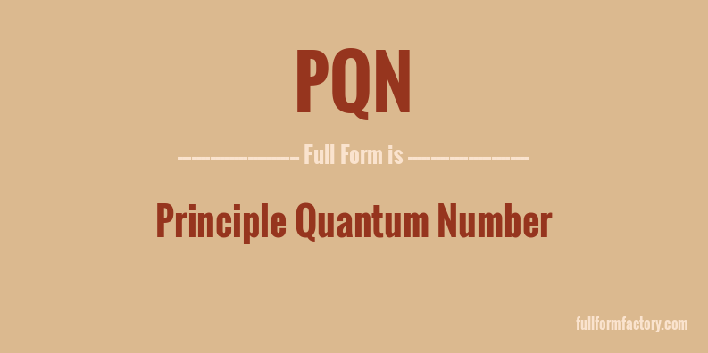 pqn-full-form