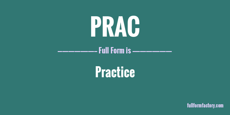 prac-full-form