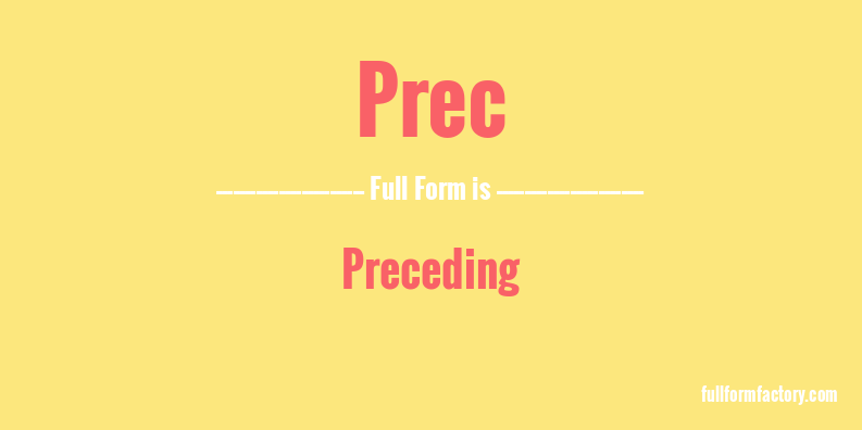 prec-full-form