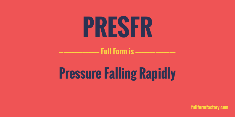 presfr-full-form