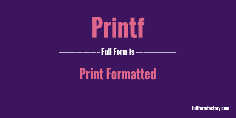 printf-full-form