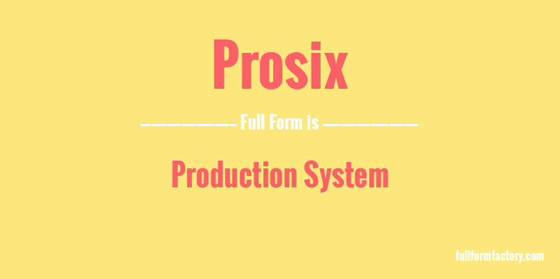 prosix-full-form