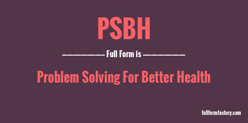 psbh-full-form