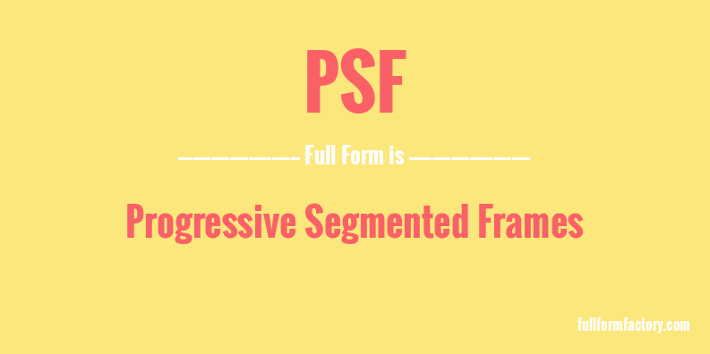 psf-full-form