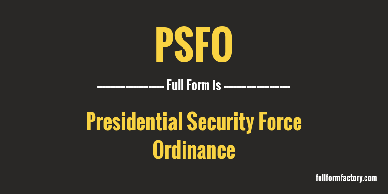 psfo-full-form