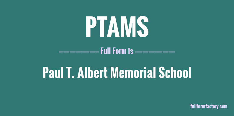 ptams-full-form
