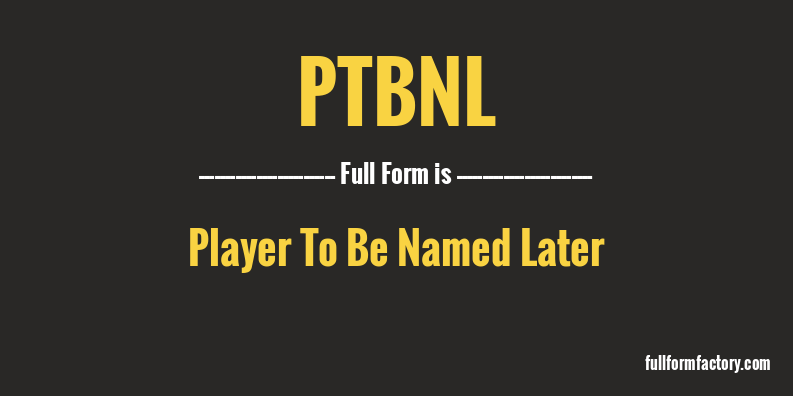 ptbnl-full-form