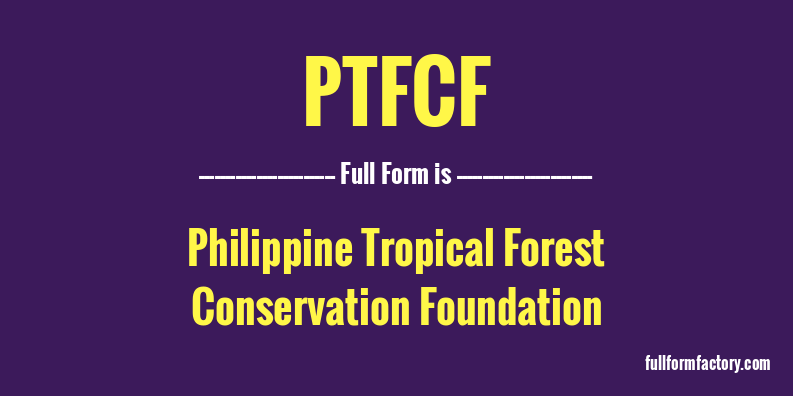 ptfcf-full-form