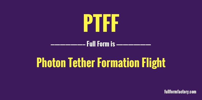 ptff-full-form