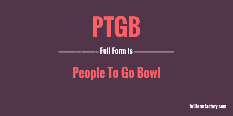 ptgb-full-form